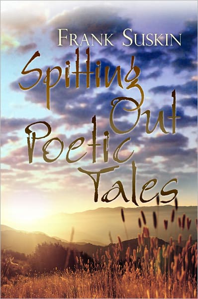 Spitting Out Poetic Tales