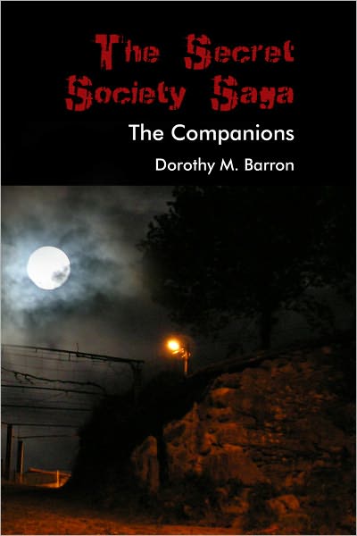The Secret Society Saga: The Companions