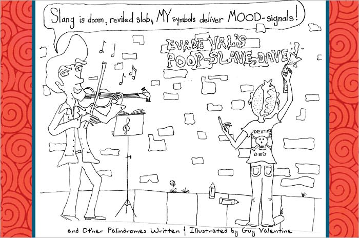 Slang is Doom, Reviled Slob; My Symbols Deliver Mood-Signals!