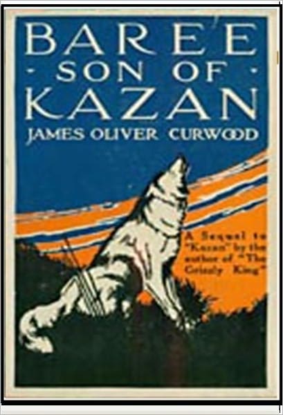 Baree, Son of Kazan