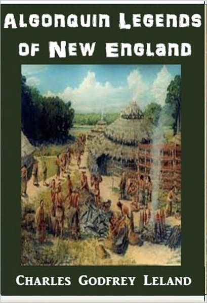 Algonquin Legends of New England