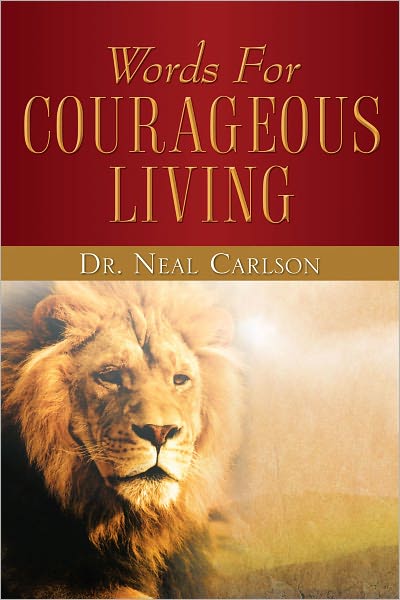 WORDS FOR COURAGEOUS LIVING