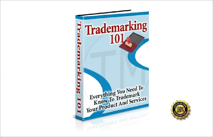 Trademarking 101 - Everything You Need To Know To Trademark Your Product And Services!AAA+++