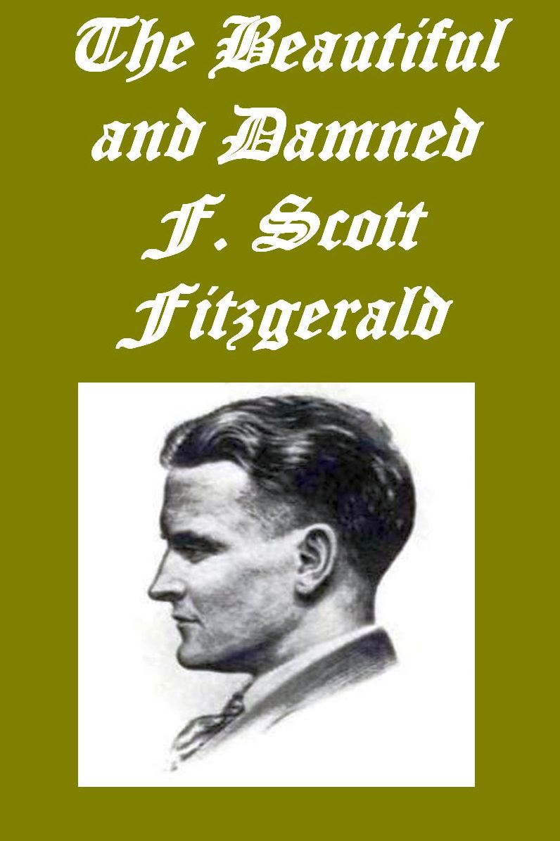 The Beautiful and Damned by Francis Scott Fitzgerald