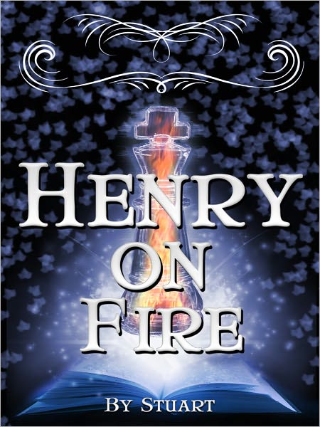 Henry On Fire
