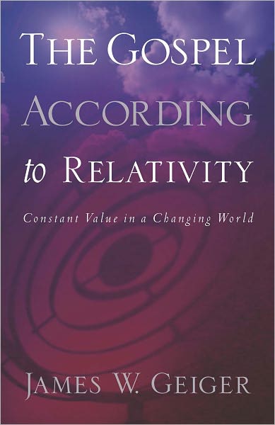The Gospel According to Relativity