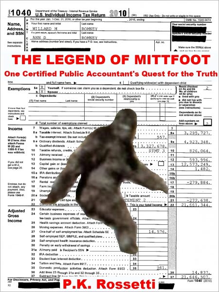 The Legend of Mittfoot: One Certfied Public Accountant's Quest for the Truth