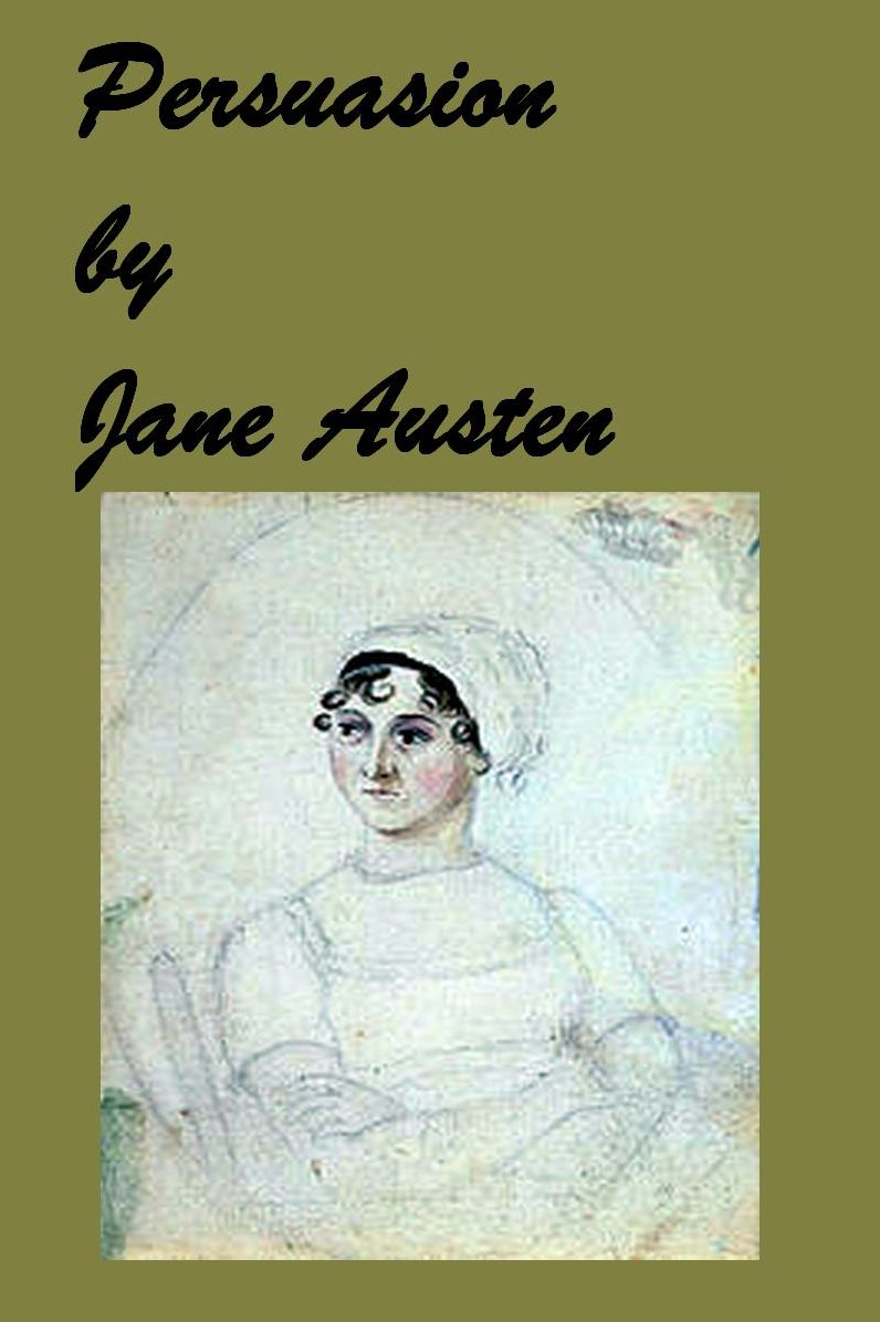 Persuasion ~ Jane Austen Unabridged Edition