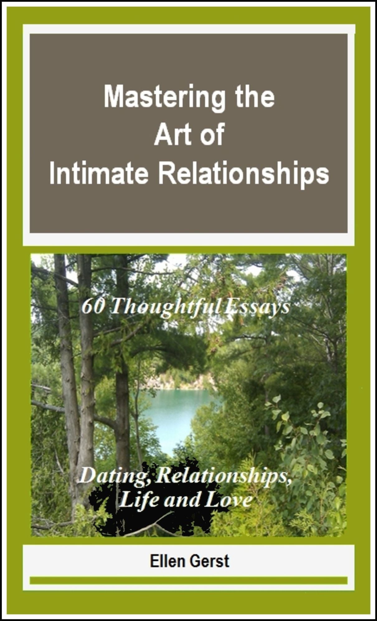 Mastering The Art of Intimate Relationships