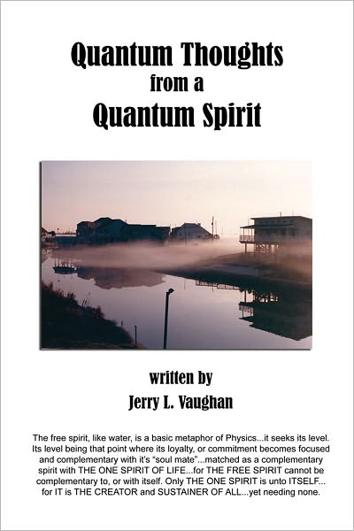 Quantum Thoughts from a Quantum Spirit