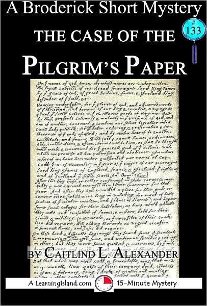 The Case of the Pilgrim's Paper: A 15-Minute Broderick's Mystery