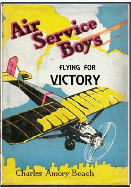 Air Service Boys Flying For Victory