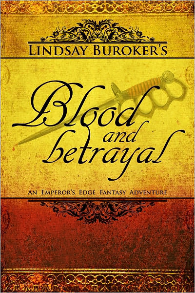 Blood and Betrayal (The Emperor's Edge Book 5)