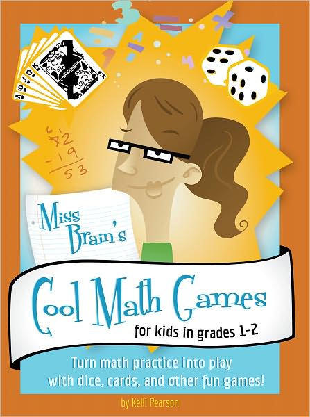 Miss Brain's Cool Math Games (for kids in grades 1-2)