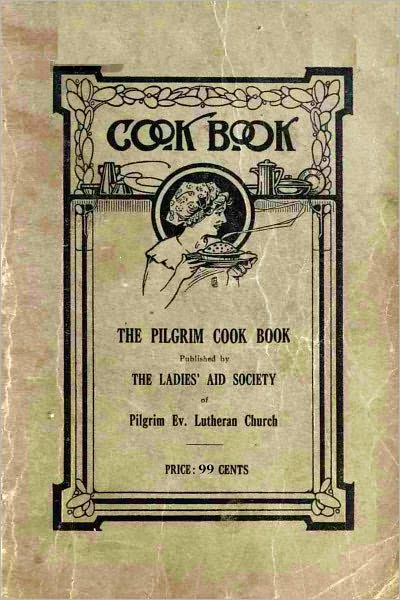 THE PILGRIM COOK BOOK