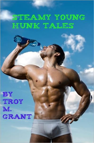 Steamy Young Hunk Tales
