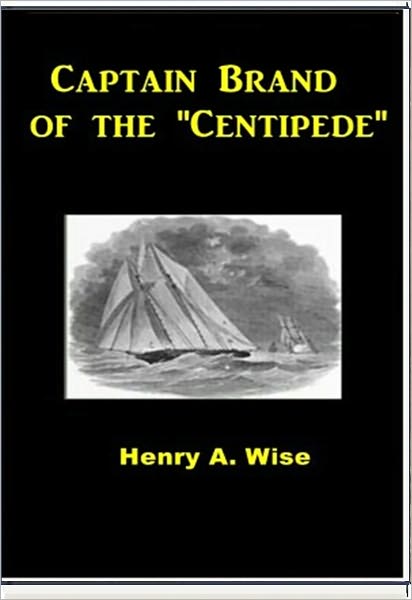 Captain Brand of the ''Centipede''