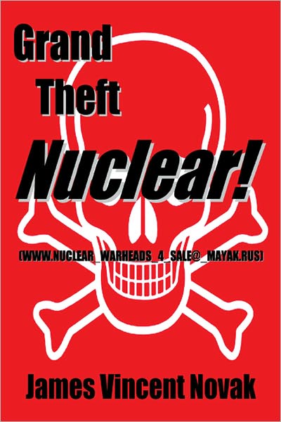 Grand Theft Nuclear!: (www.)