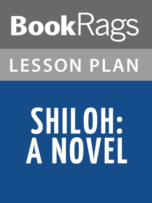 Shiloh Lesson Plans