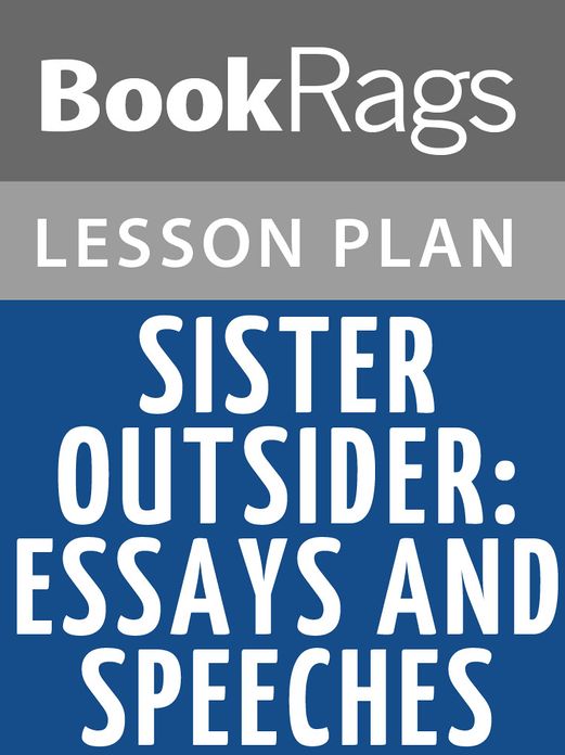 Sister Outsider: Essays and Speeches Lesson Plans