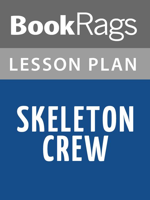 Skeleton Crew Lesson Plans