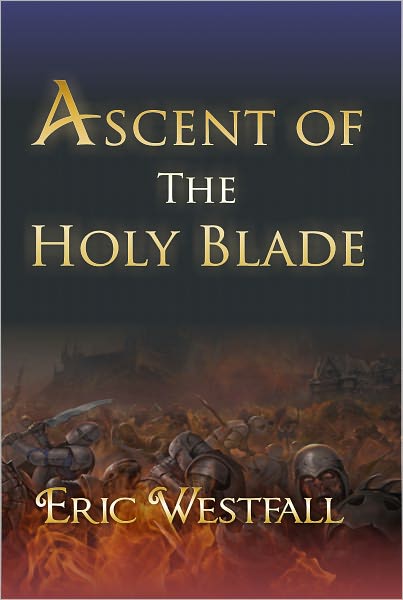 Ascent of the Holy Blade