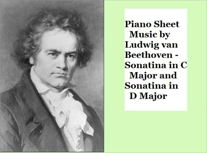 Piano Sheet Music by Ludwig van Beethoven - Sonatina in C Major and Sonatina in D Major