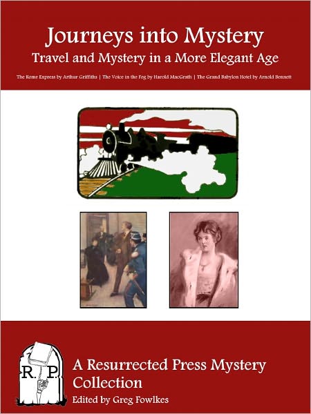 Journeys into Mystery: Travel and Mystery in a More Elegant Age