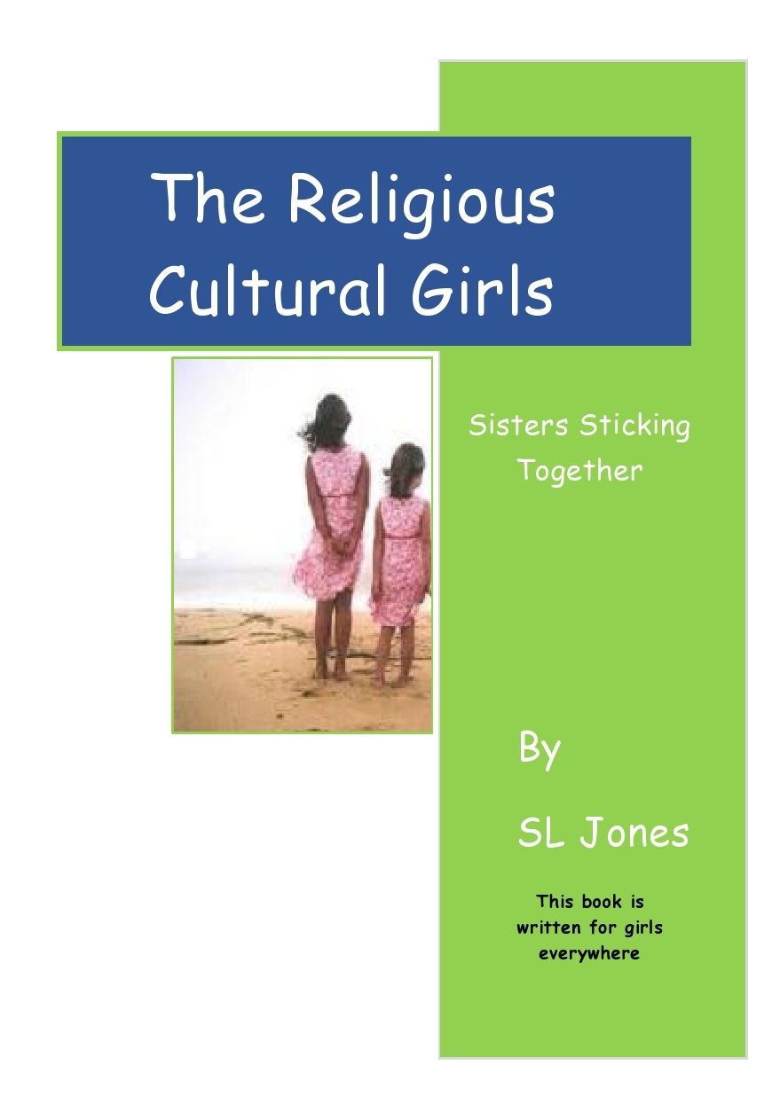 The Religious Cultural Girls: Sisters Sticking Together