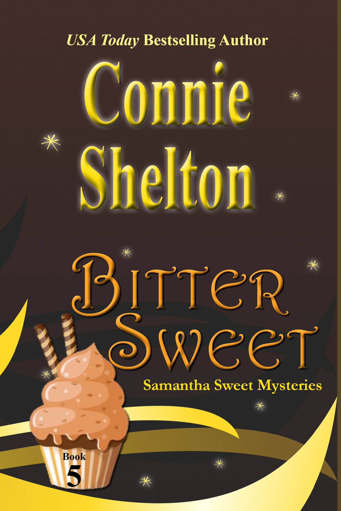 Bitter Sweet: A Sweets Sweets Bakery Mystery