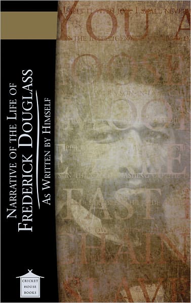 The Narrative of the Life of Frederick Douglass