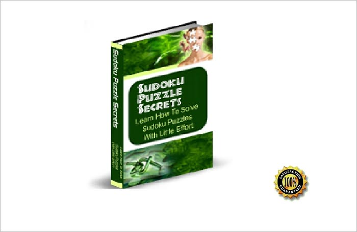 SUDOKU PUZZLE SECRETS- Learn How to Solve Sudoku Puzzles With Little Effort! AAA+++