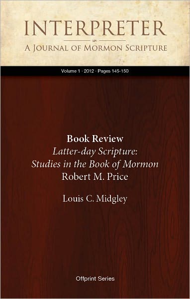 Book Review: Latter-day Scripture: Studies in the Book of Mormon, by Robert M. Price