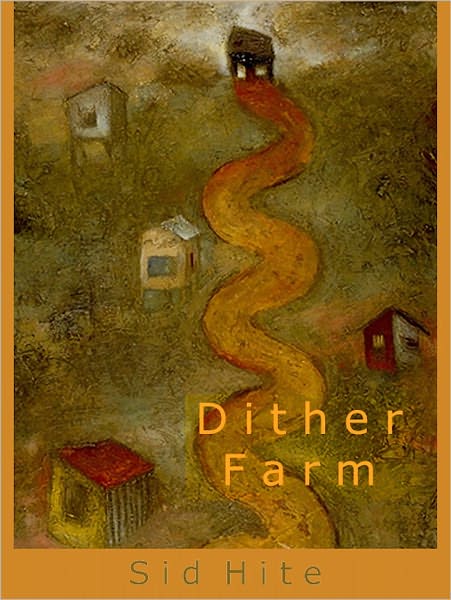 Dither Farm