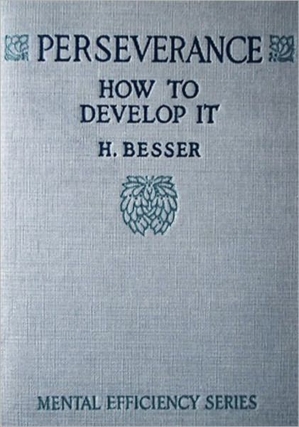 Perseverance - How To Develop It