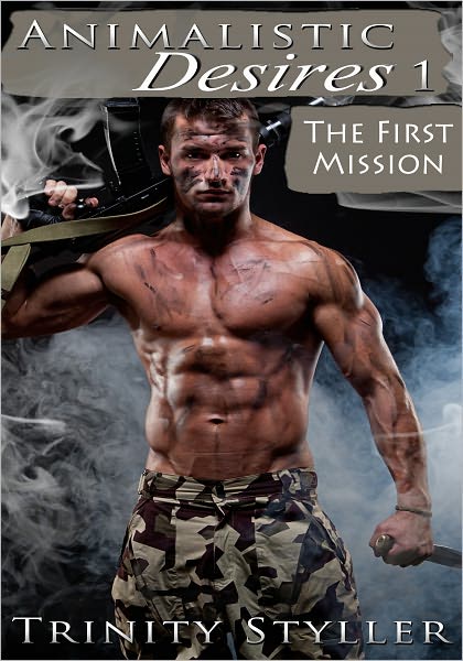 Animalistic Desires 1: The First Mission