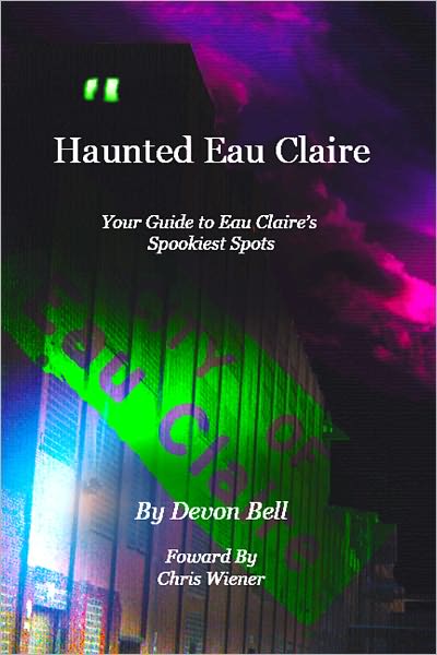 Haunted Eau Claire
