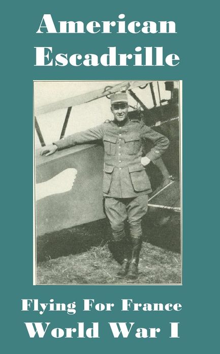 American Escadrille in France World War I