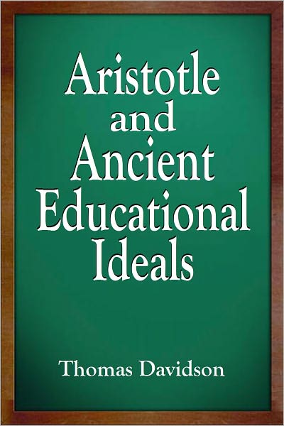 Aristotle and Ancient Educational Ideals