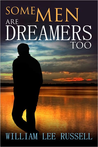 Some Men Are Dreamers Too