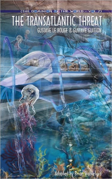 The Dominion of the World: The Transatlantic Threat