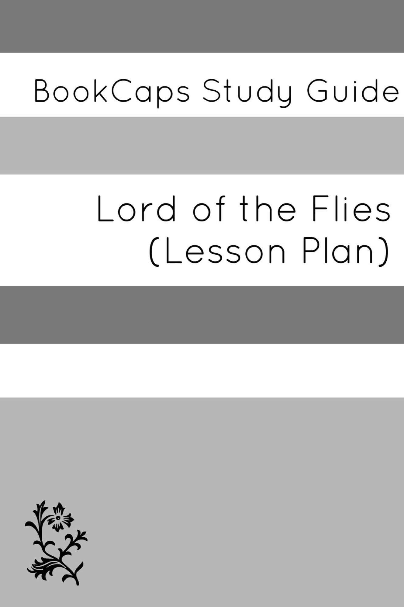 Lord of the Flies: Teacher Lesson Plans