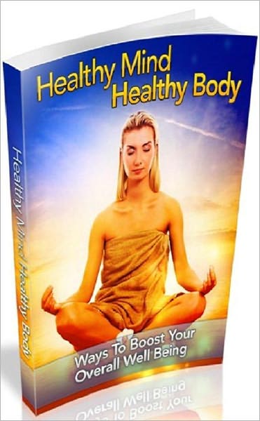Motivational & Inspirational eBook about Healthy Mind Healthy Body - Get Rid Of Your Bad Habits...