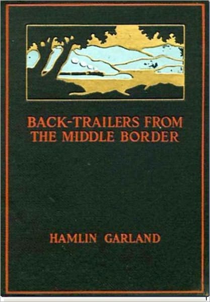 Back-Trailers from the Middle Border