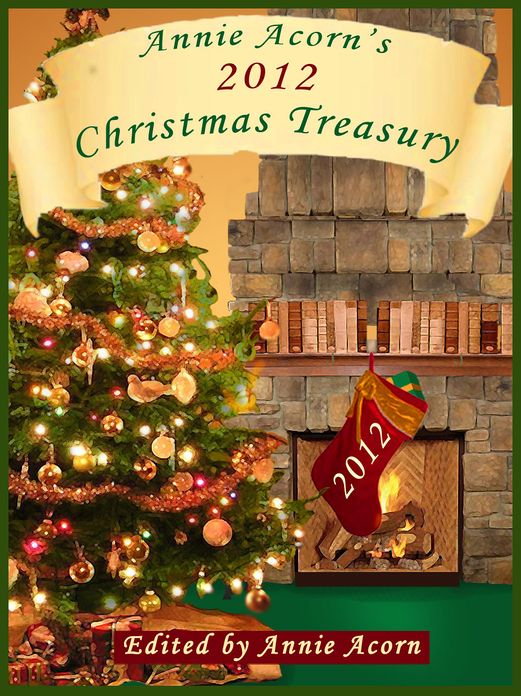 Annie Acorn's 2012 Christmas Treasury