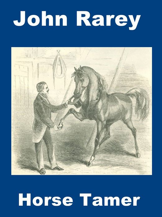 John Rarey Horse Tamer