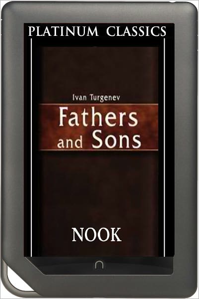 NOOK EDITION - Fathers and Sons (Platinum Classics Series)