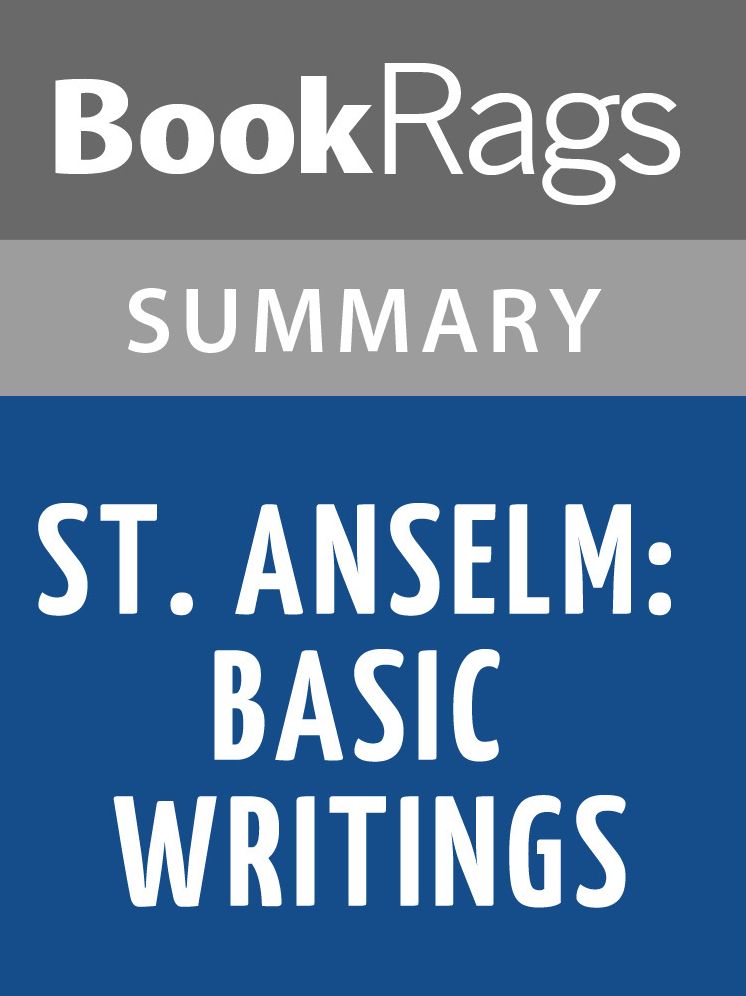 St. Anselm: Basic Writings Lesson Plans