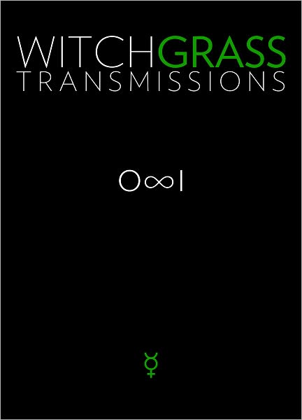 The Witchgrass Transmissions 0
