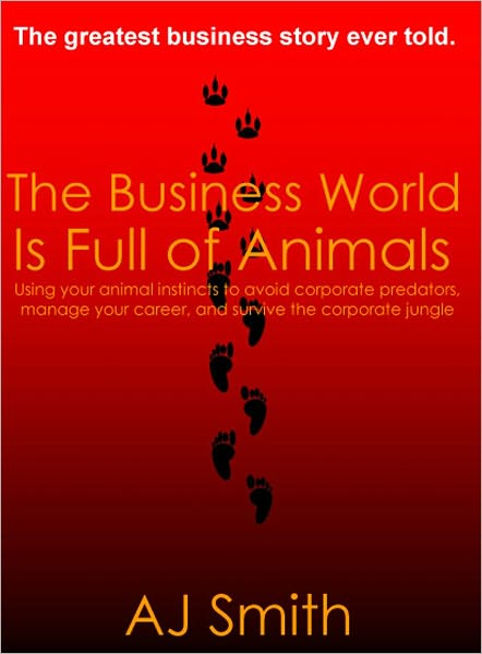 Business World is Full of Animals, The